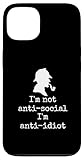 Anti idiot - Witty Sherlock Holmes quote book lover reader Case for iPhone 13