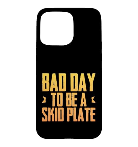 ���ȃX�L�b�h�v���[�g �I�t���[�h���[�T�[ Bad Day To Be A Skid Plate �X�}�z�P�[�X iPhone 15 Pro Max �p