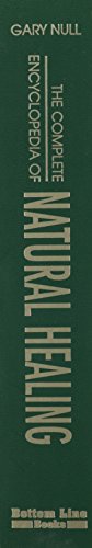 The Complete Encyclopedia of Natural Healing (R... 0887234925 Book Cover