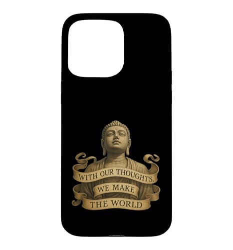 With Our Thoughts We Make the World - ���̈��p - LOA �X�}�z�P�[�X iPhone 15 Pro Max �p