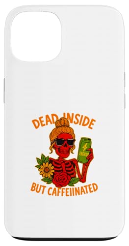 Dead Inside But Caffeinated Skeleton コーヒー エナジードリンク スマホケース iPhone 13 用