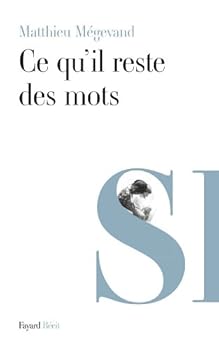 Paperback Ce qu'il reste des mots [French] Book