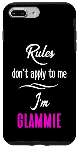 Rules Don't Apply To Me I'm Glammie Fun Grandmother Mtg X}zP[X iPhone 7 Plus/8 Plus p