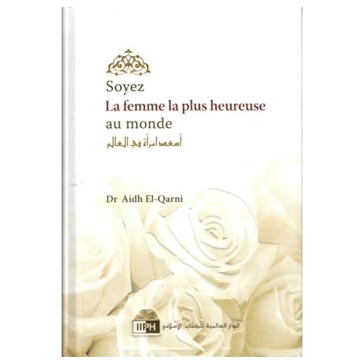 Soyez la femme la plus heureuse au monde