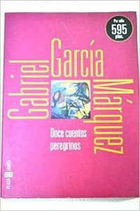 Doce cuentos peregrinos : Amazon.com.mx: Libros