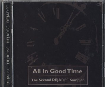 All in Good Time: 2nd Dejadisc Sampler