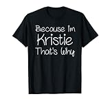 Photo Gallery kristie divertente personalizzato compleanno donna nome idea regalo maglietta Photo Gallery kristie divertente personalizzato compleanno donna nome idea regalo maglietta