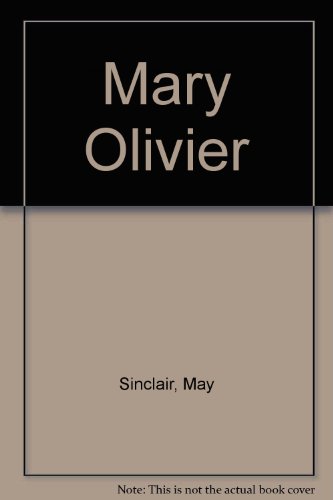 Mary Olivier: A Life 0837162440 Book Cover