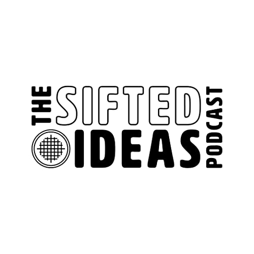 The Sifted Ideas Podcast cover art