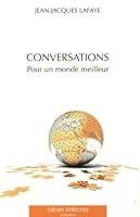 Conversations pour un monde meilleur 291175171X Book Cover