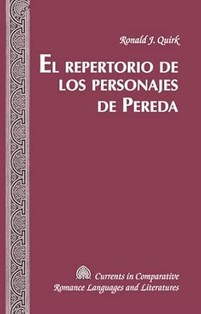 El Repertorio de los Personajes de Pereda: 206 New Edition El Repertorio de los Personajes de Pereda: 206 New Edition book cover
