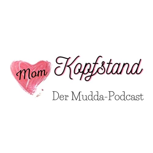 Couverture de Kopfstand der Mudda-Podcast