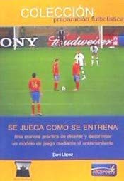 Se Juega Como se Entrena