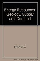 Energy Resources: Geology, Supply and Demand 047193206X Book Cover