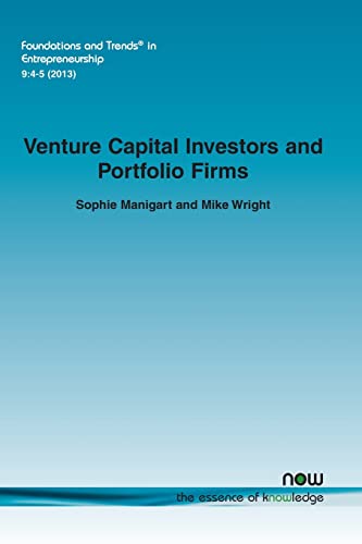 Venture Capital Investors and Portfolio Firms (Foundations and Trends(r) in Entrepreneurship)