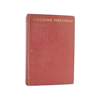 Unknown Binding Wholesome parenthood, Book