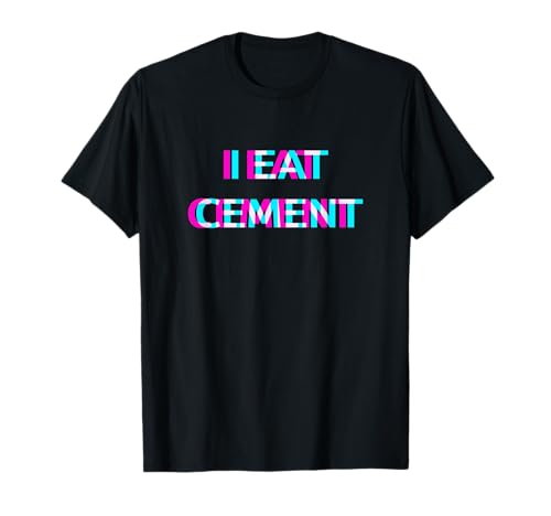 I Eat Cement 2000s Aesthetic Pastel Goth Alt Brainrot Meme T-Shirt