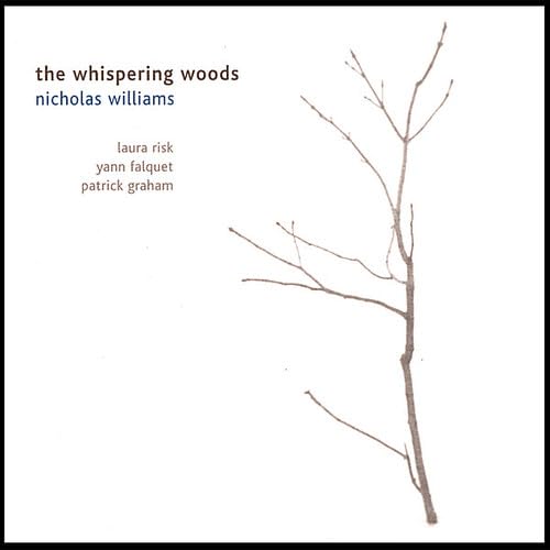 Whispering Woods [Audio CD] Williams Nicholas and Nicholas Williams