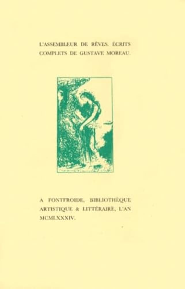 アート・デザイン・音楽 Gustave Moreau: L'Assembleur De Reves アート・デザイン・音楽 Gustave Moreau: L'Assembleur De Reves