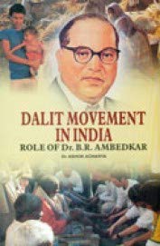 Amazon.in: Buy Dalit Movement in India Role of Dr.B.R.Ambedkar Book ...