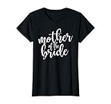 Mother Of The Bride Matching Wedding Party T-Shirt