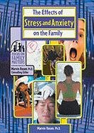 Focus On Family Matters- The Effects Of Stress And Anxiety On The Family