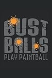  Notebook: Paintball, Paintball Player, Gotcha, Team,: 120 pages lined - notebook, sketchbook, diary, to do list, sign book, plan, organize and note.