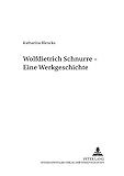 wolfdietrich schnurre beste geschichte meines lebens interpretation  Wolfdietrich Schnurre: Eine Werkgeschichte (Mäander. Beiträge zur deutschen Literatur, Band 5)