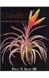 Tillandsia II: The World's Most Unusual Airplants