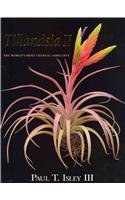 Tillandsia II: The World's Most Unusual Airplants