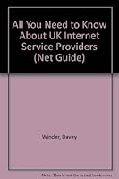 All You Need to Know About UK Internet Service Providers (".net" Guide) 1898275394 Book Cover