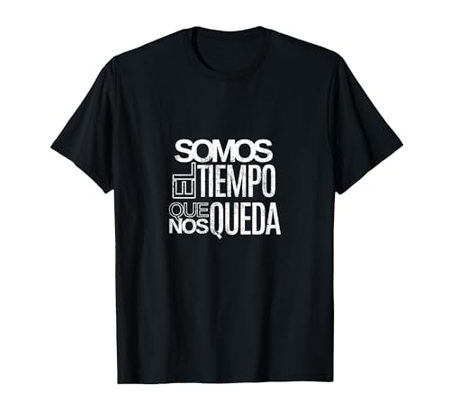 Frases De Rap Somos El Tiempo Que Nos Queda Kase Camiseta, Hombre, Negro, M