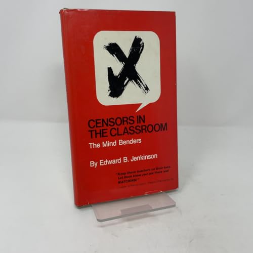 Censors in the Classroom: The Mind Benders 0809309297 Book Cover