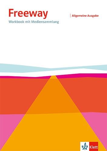 Freeway. Englisch für berufliche Schulen. Allgemeine Ausgabe: Workbook mit Mediensammlung (Freeway. Englisch für berufliche Schulen. Ausgabe ab 2025)