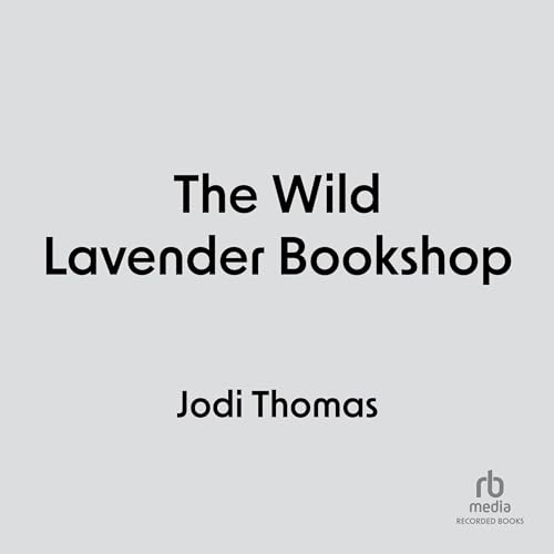 The Wild Lavender Someday Valley, Book 2 (Audible