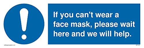 Pack of five - If you can't wear a face mask please wait here and we will help. Sign - 300x100mm - L31