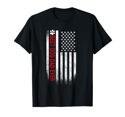 Best Dog Dad Ever American Flag T-Shirt