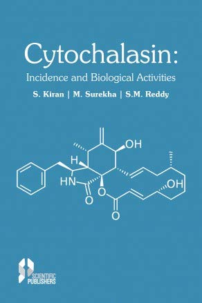 Buy CYTOCHALASIN: INCIDENCE AND BIOLOGICAL ACTIVITIES [Hardcover] S. Kiran — BookShops.in