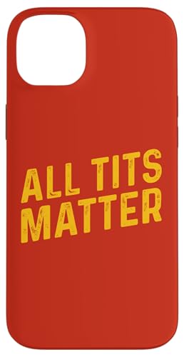 TODAS LAS TETAS IMPORTAN Carcasa para iPhone 14 Plus