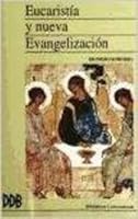 EUCARISTÍA Y NUEVA EVANGELIZACIÓN 8433009257 Book Cover