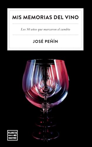 Mis memorias del vino (Vinos)