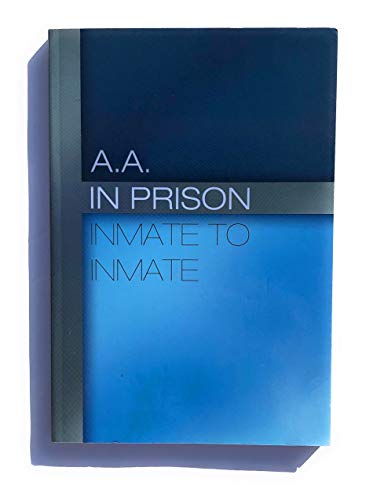 A.A. In Prison - Inmate to Inmate (Alcoholics A... 1893007960 Book Cover