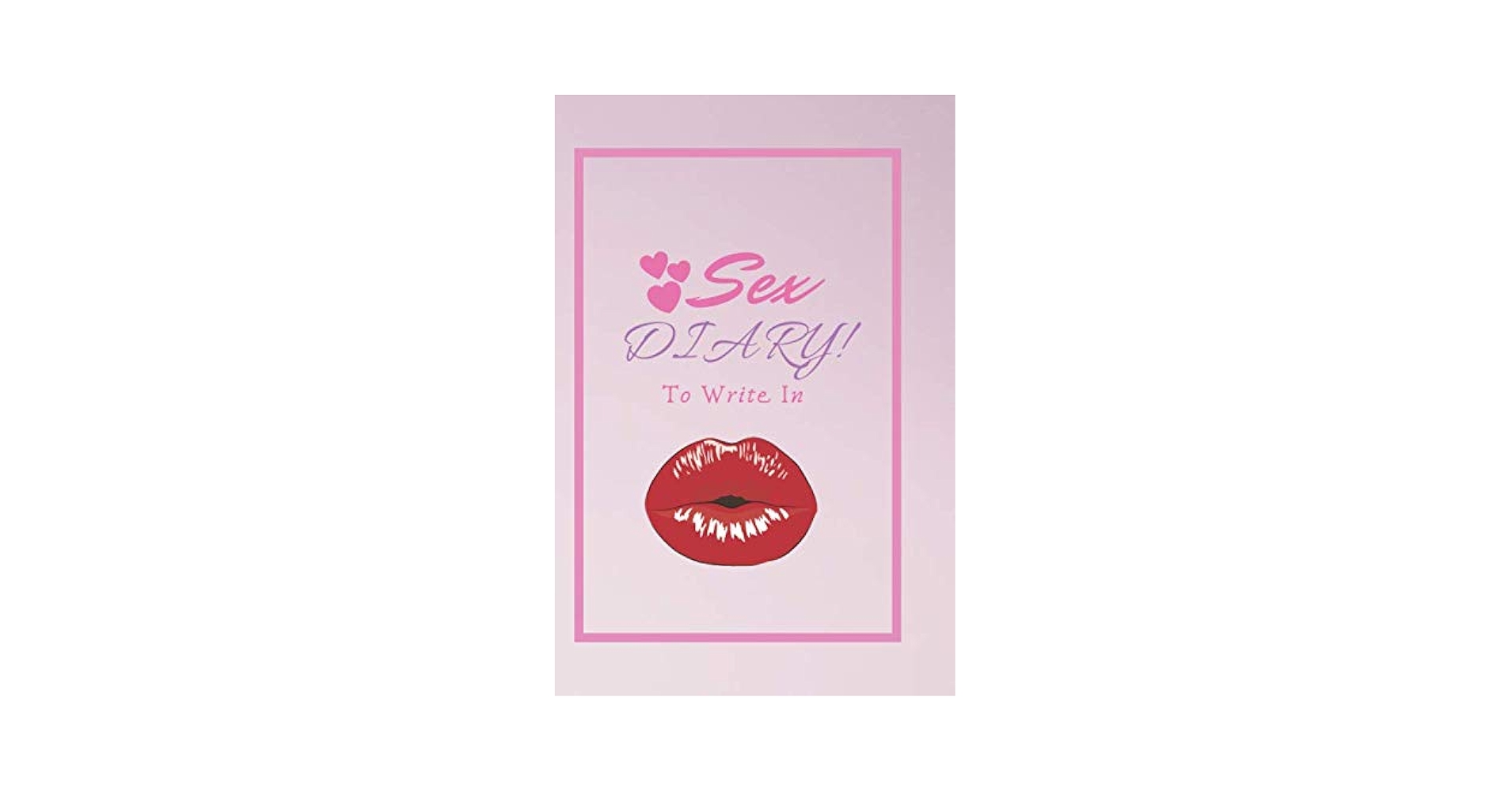 sex diary personal thoughts and feelings