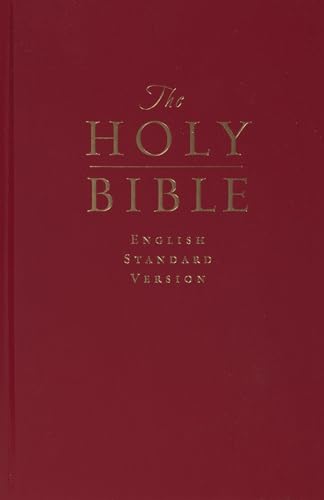 The Holy Bible: English Standard Version (Pew and Worship Bible, Dark Red)