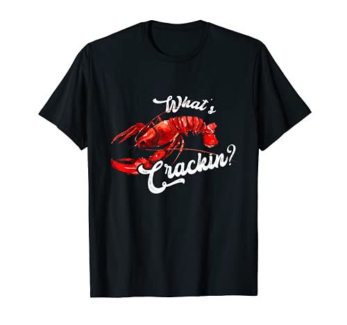 Funny what's crackin lobster humor summer vacation t-shirt