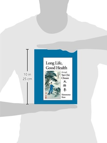 Long Life, Good Health Through Tai-Chi Chuan