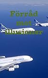  Förråd mot illusioner (Swedish Edition)