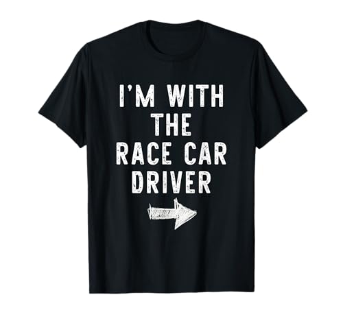 I'm with Race Car Driver Costume Halloween Couple Racecar T-Shirt