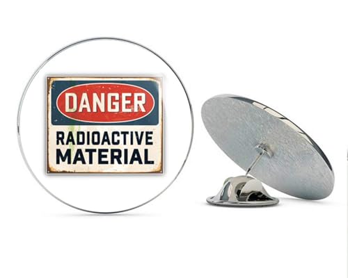 Danger Radioactive Material Vintage Metal Sign Round Metal 0.75" Lapel Pin Hat Shirt Pin Tie Tack Pinback2