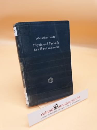 Physik und Technik des Hochvakuums